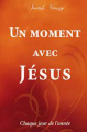Couverture Un moment avec Jésus : Chaque jour de l'année Editions Ourania 2022