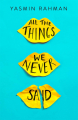 Couverture All the things we never said Editions Hot Key Books 2019