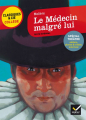Couverture Le Médecin malgré lui Editions Hatier (Classiques & cie - Collège) 2015