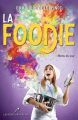 Couverture La foodie, tome 1 : Menu du jour Editions Les éditeurs réunis 2023