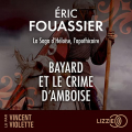 Couverture Bayard et le crime d'Amboise Editions Lizzie 2023