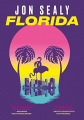 Couverture Florida Editions Les Arènes (Equinox) 2023