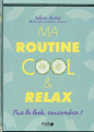 Couverture Ma routine cool et relax Editions Solar 2022