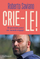 Couverture Crie-le ! Editions Gallimard  (Hors série Connaissance) 2023