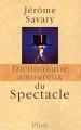 Couverture Dictionnaire amoureux du Spectable Editions Plon (Dictionnaire amoureux) 2004