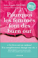 Couverture Pourquoi les femmes font des burn out Editions Leduc.s 2023