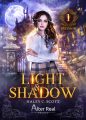 Couverture Light & Shadow, tome 1 : Décision Editions Alter Real (Imaginaire) 2023