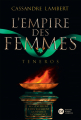 Couverture L'Empire des Femmes, tome 2 : Teneros Editions Didier Jeunesse 2023