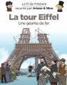 Couverture Le fil de l'Histoire raconté par Ariane & Nino : La Tour Eiffel Editions Dupuis 2023