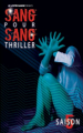 Couverture Sang pour sang Thriller, tome 5 Editions Autoédité 2023