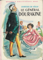 Couverture Le général Dourakine Editions Hachette (Nouvelle bibliothèque rose) 1960