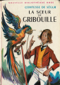 Couverture La soeur de Gribouille Editions Hachette (Nouvelle bibliothèque rose) 1959
