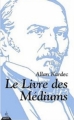 Couverture Le livre des médiums Editions Dervy 2003