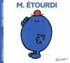 Couverture Monsieur Étourdi Editions Hachette (Jeunesse) 2008