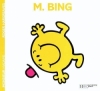 Couverture Monsieur Bing Editions Hachette (Jeunesse) 2008
