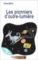 Couverture Les Pionniers d'outre-lumière Editions Cogitare 2010