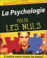 Couverture La Psychologie pour les Nuls Editions First (Pour les nuls) 2003