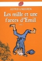 Couverture Les farces d'Emil, tome 3 : Les mille et une farces d'Emil Editions Le Livre de Poche (Jeunesse) 2008