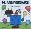 Couverture Monsieur Anniversaire Editions Hachette (Jeunesse) 2010
