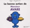 Couverture La bonne action de Monsieur Avare Editions Hachette (Jeunesse) 1998
