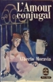 Couverture L'amour conjugal Editions Le Livre de Poche 1963