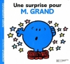 Couverture Une surprise pour Monsieur Grand Editions Hachette (Jeunesse) 2011