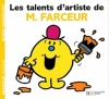 Couverture Les talents d'artiste de Monsieur Farceur Editions Hachette (Jeunesse) 2011