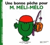 Couverture Une bonne pêche pour Monsieur Méli-Mélo Editions Hachette (Jeunesse) 2011