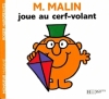 Couverture Monsieur Malin joue au cerf-volant Editions Hachette (Jeunesse) 2011