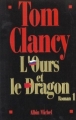 Couverture L'Ours et le dragon, tome 1 Editions Albin Michel 2001