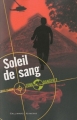 Couverture Zone Danger, tome 3 : Soleil de sang Editions Gallimard  (Jeunesse) 2010