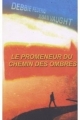 Couverture Le promeneur du chemin des ombres / Ombres, tome 1 : Le chemin des sorcières Editions AdA 2007