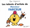 Couverture Les talents d'artiste de Monsieur Farceur Editions Hachette (Jeunesse) 1998