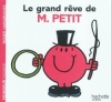 Couverture Le grand rêve de Monsieur Petit Editions Hachette (Jeunesse) 2011