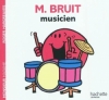 Couverture Monsieur Bruit musicien Editions Hachette (Jeunesse) 2011