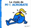Couverture La rivale de Madame Acrobate Editions Hachette (Jeunesse) 2011