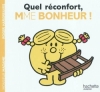 Couverture Quel réconfort, Madame Bonheur ! Editions Hachette (Jeunesse) 2011