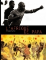 Couverture L'Afrique de Papa Editions Des Bulles dans l'Océan 2010