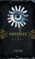 Couverture Magie blanche / Sorcière, tome 05 : Lumière et ténèbres / L'éveil Editions AdA (Jeunesse) 2011