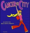 Couverture Cancer and the city Editions L'Iconoclaste 2007