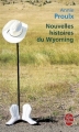 Couverture Nouvelles histoires du Wyoming Editions Le Livre de Poche 2009