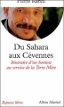 Couverture Du Sahara aux Cévennes Editions Albin Michel (Espaces libres) 2002
