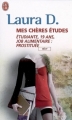 Couverture Mes chères études : Etudiante, 19 ans, job alimentaire : prostituée Editions J'ai Lu (Récit) 2009