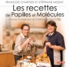 Couverture Les Recettes de Papilles et Molécules Editions La Presse 2010
