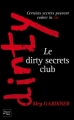 Couverture Le Dirty Secrets Club Editions Fleuve (Noir - Thriller) 2010