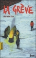 Couverture La grève Editions Seuil (Karactère(s)) 2008