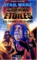 Couverture Star Wars (Légendes) : Les ombres de l'Empire Editions Les Presses de la Cité 1997