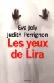 Couverture Les yeux de Lira Editions Les Arènes 2011