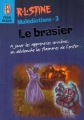 Couverture Malédictions, tome 3 : Le brasier Editions J'ai Lu (Peur bleue) 1999