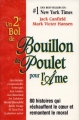 Couverture Un 2e bol de Bouillon de Poulet pour l'Âme Editions Sciences et Culture 1996